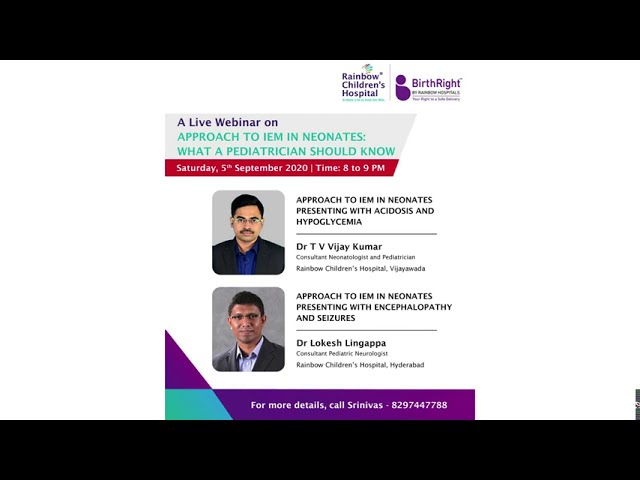 Approach to Inborn Errors of Metabolism (IEM) in Neonates | Dr. T V Vijay Kumar| Dr. Lokesh Lingappa