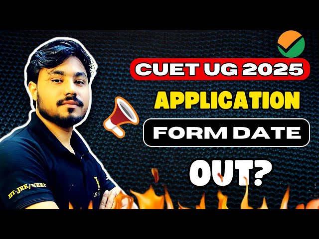 CUET UG 2025 Application form Dates Out? 🚨New Changes updated #delhiuniversity #cuet2025