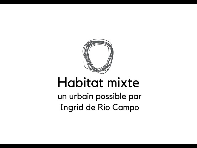 Un urbanisme possible par Ingrid de Rio Campo.