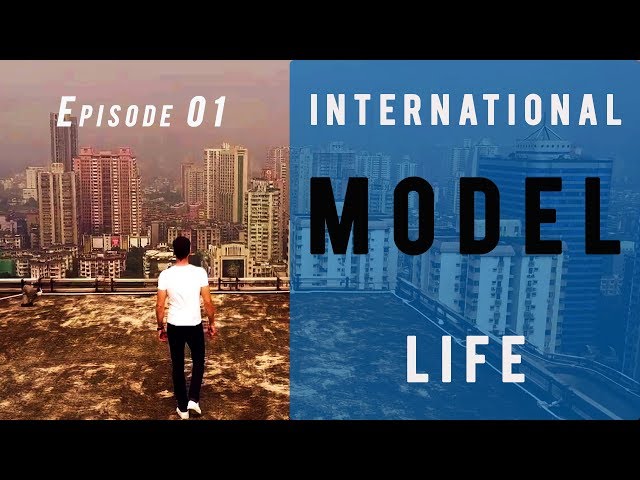 Model Lifestyle - Male Modeling (Episode 01- Model Life in China)