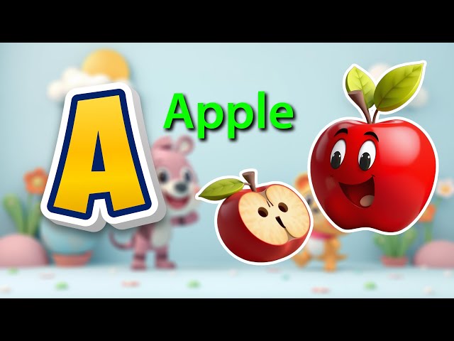 A is for Apple A B C Song Learn ABC with Music Colorful 3D Animation Fun Alphabet Song for Kids D22