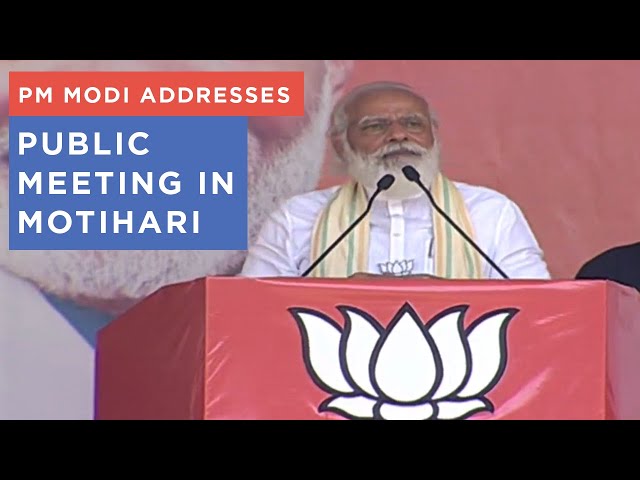 PM Modi addresses public meeting in Motihari