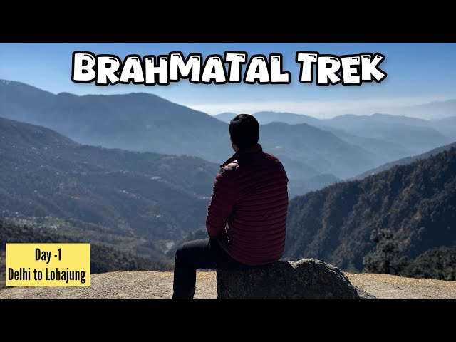 Brahmatal Trek February 2025 | Delhi to Lohajung #uttarakhand #brahmataltrek