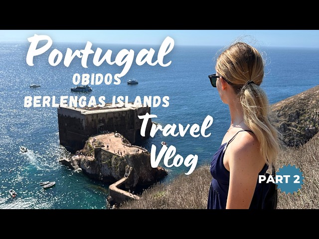 Unforgettable Portugal: Exploring Obidos & the Berlengas Islands 🇵🇹