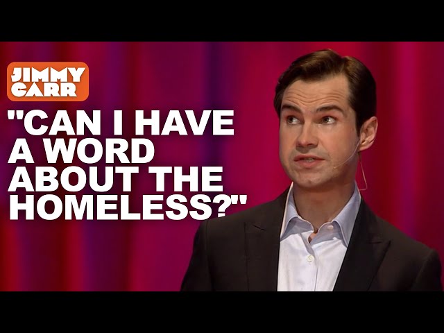 "Can I Have a Word About The Homeless?" | Jimmy Carr