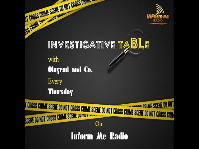 Programme: Investigative Table