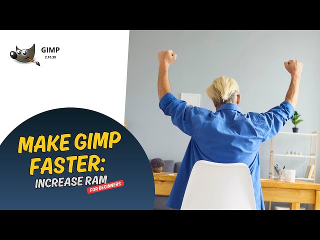 Make GIMP Faster by Increasing RAM Usage