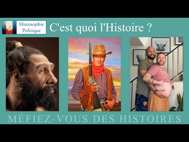 C'est quoi l'Histoire ?