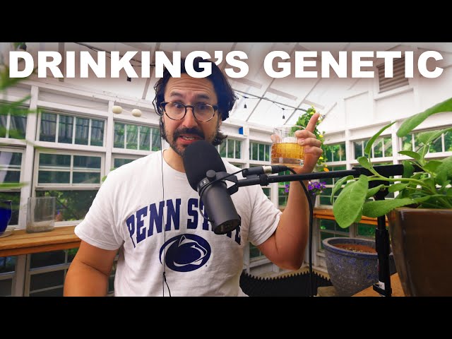 Alcoholism is (partly) genetic (PODCAST E62)