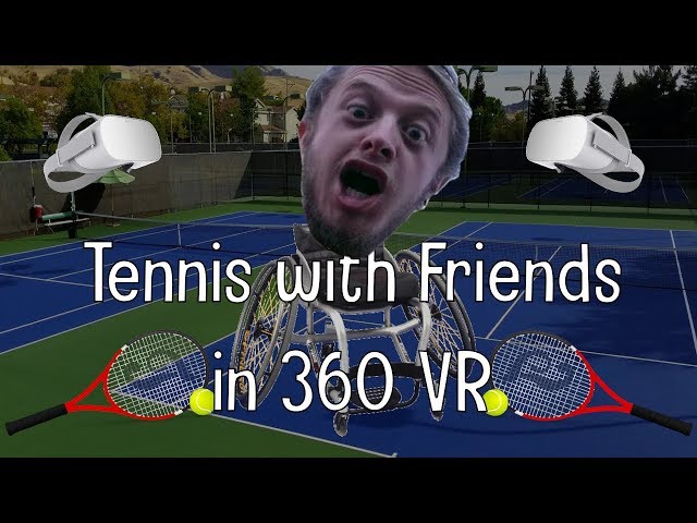 Tennis with Friends in 360 VR