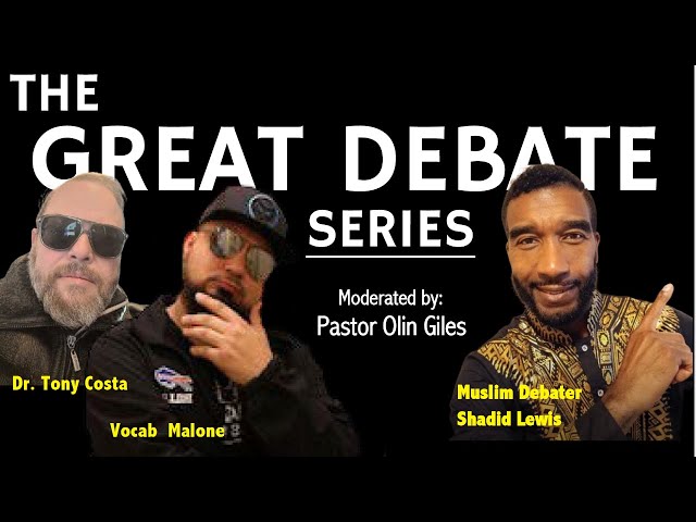 THE GREAT DEBATE SERIES: Christianity or Islam For the Black Community? Shadid Lewis & Vocab Malone