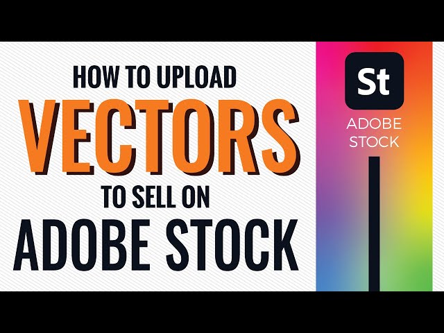 How to upload and sell your vector designs on Adobe Stock