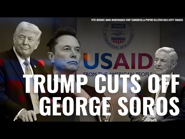 DOGE WIN: USA Not Paying for George Soros’ Pet Projects Anymore