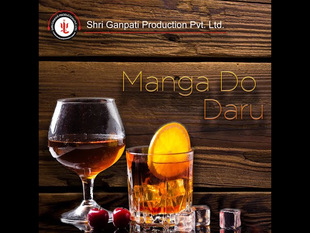 Manga Do Daru  II Super Hit Punjabi Music Video II Shri Ganpati Production II