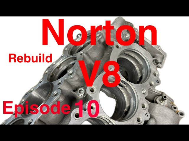 Norton Nemesis V8 rebuild - Episode 10