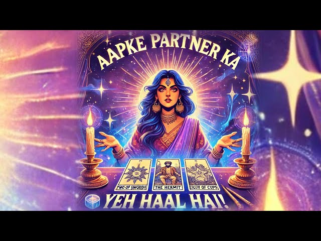 💔 Aapke Partner Ka Yeh Haal Hai Aapke Bina! Tarot Se Jane Unka Mann 🃏