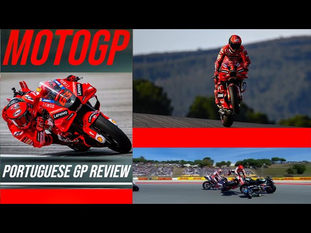 Thrilling Race Action at the 2023 MotoGP Portuguese GP: Review and Highlights