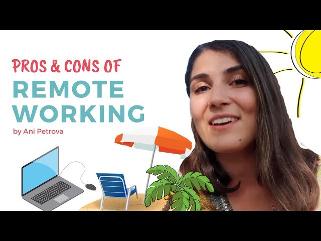 REMOTE WORK OR WORKING FROM HOME TIPS | PROS AND CONS