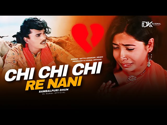 New Viral Song | Chi Chi Chi Re Nani | Odia Song | Satya Adhikari | DJ Kunal Official