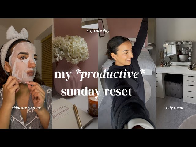 my ultimate sunday reset routine - cleaning, errands and self care night in!