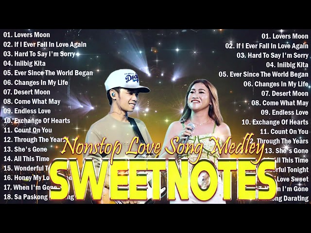 NONSTOP NEW PLAYLIST 2024💖SWEETNOTES MUSIC💖LOVE SONG MEDLEY💖SWEETNOTES LIVE