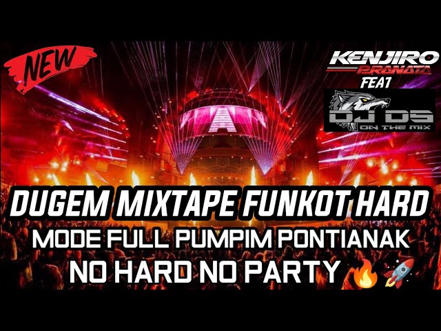 DJ MIXTAPE FUNKOT PONTIANAK FULL PUMPIM HARD ‼️KENJIRO Feat DJ DS ONTHEMIX • DJ AIR ASIN PUMPUM