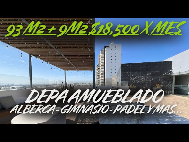 DEPARTAMENTO de 93m2 más TERRAZA, AMUEBLADO en RENTA en QUERÉTARO con más de 20 AMENIDADES.