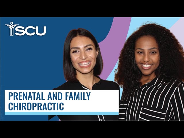 SCU Alumni: Dr. Angelica Ortiz and Dr. Martha Mekonen - Prenatal and Family Chiropractic