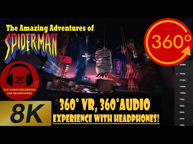 The Amazing Adventures of Spider-Man [8K 360 | 360 Audio] Better than Web Slingers at DCA?