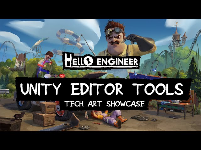 Hello Engineer: Technical Art Showcase (Unity Editor Tools)