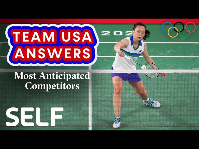 Who are Team USA's Most Anticipated Competitors at the Olympics & Paralympics | SELF