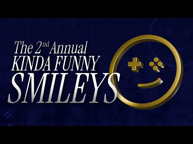 The 2nd Annual Kinda Funny Smileys 2024