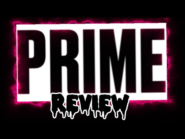 PRIME HYDRATION REVIEW!