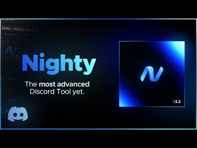 Nighty Discord Selfbot V2.2 | The most advanced Discord Tool yet | 700+ Commands | nighty.one