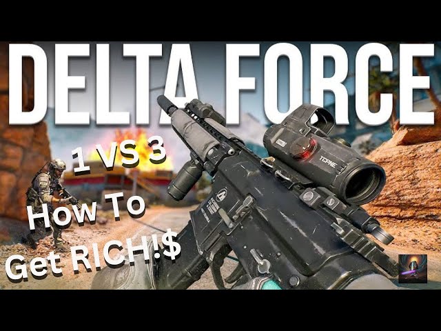 This is how I 1v3 in Delta Force Extraction to get RICH$$