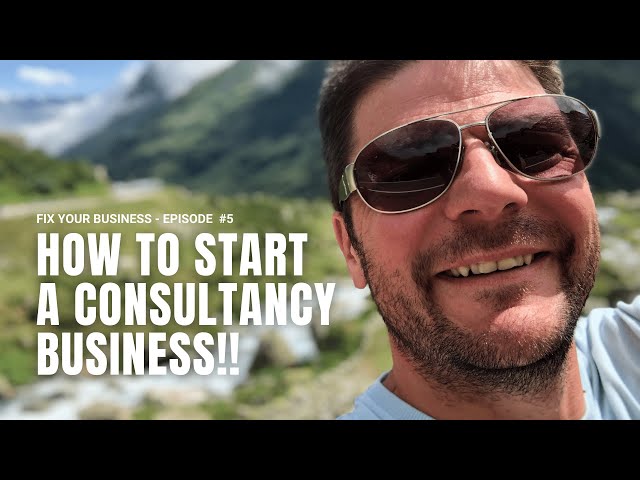 How to Start a Consultancy Business