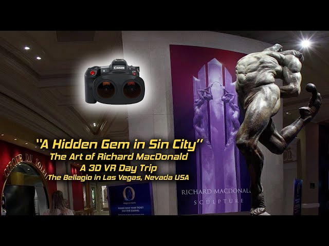 "A Hidden Gem in Sin City_ The Art of Richard MacDonald (3D 8K VR180)