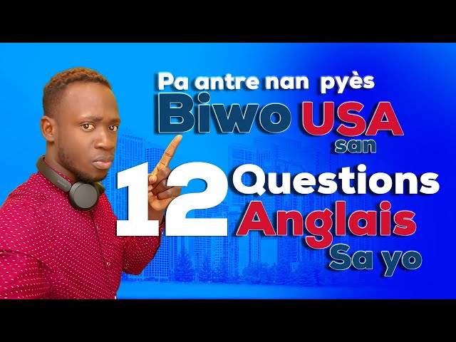 Men 12 kesyon Anglais ou dwe konnen avan w ale nan yon OFFICE USA.