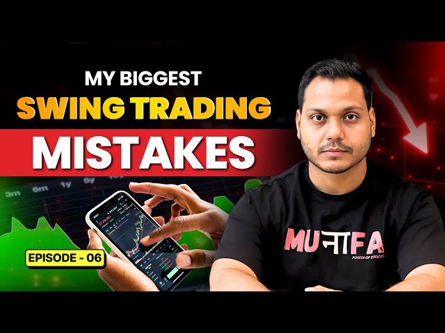 Mistakes I Have Done In Swing Trading |SWING TRADING COURSE | EP-5