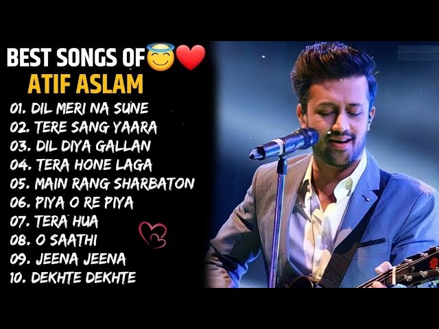 Best Of Atif Aslam Popular Songs Top 10 Songs jukebox Atif Aslam Hit Songs 2024 ❤️#atifaslam