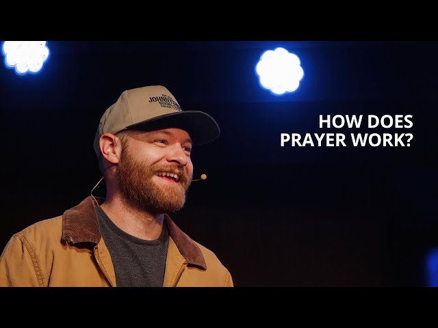 You Asked For It | How Does Prayer Work?