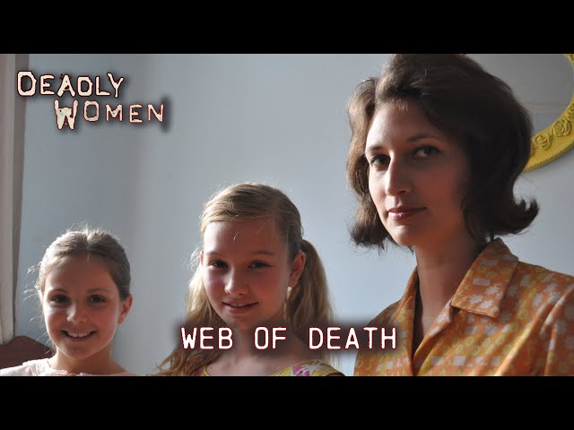 Web Of Death | Deadly Women S6 E6 - Full Episode | Deadly Women