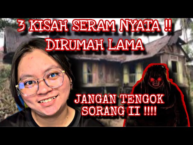 3 KISAH SERAM NYATA !! | BERITA GEMBIRA DI AKHIR VIDEO ! (Mai Tak Sangka 😭🔥)