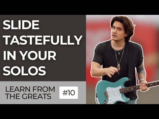 John Mayer Teaches Guitar: Tastefully Use Slides