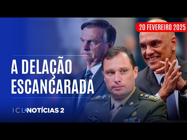 ICL NOTÍCIAS 2 - 20/02/25 - MORAES DERRUBA SIGILO DE VÍDEOS DE COLABORAÇÃO PREMIADA DE MAURO CID