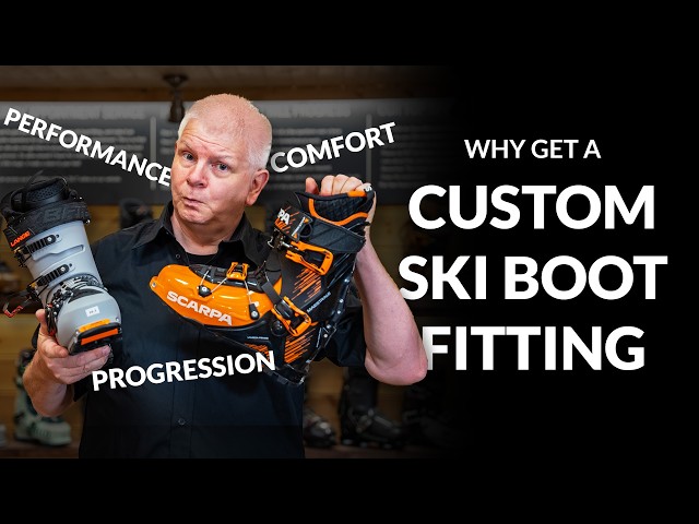 Why Custom Ski Boots Are Worth It - From A Ski Boot Fitter