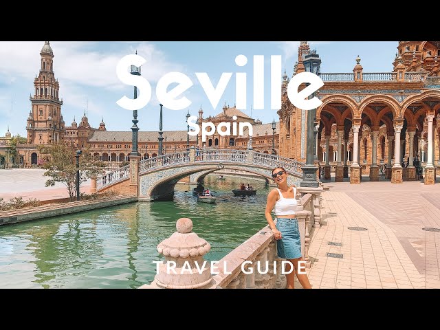 12 things to do in SEVILLE, Spain |  Voted as Lonely Planet's Top 10 'Best in Travel' | Travel Guide