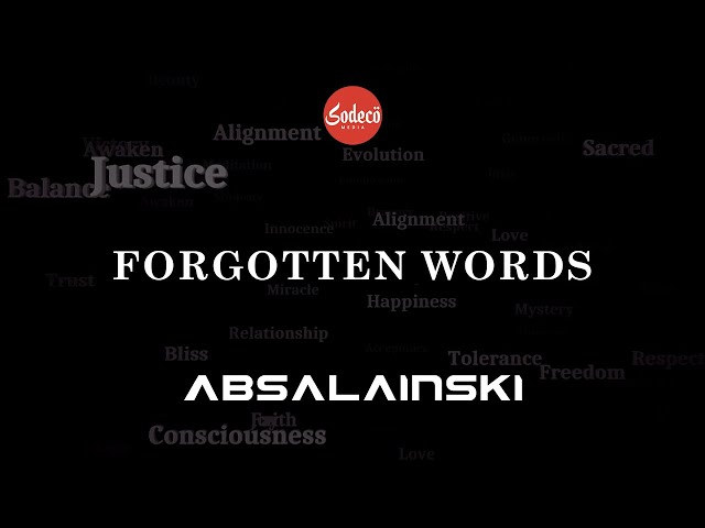 FORGOTTEN WORDS – Absalainski | Melodic Deep House