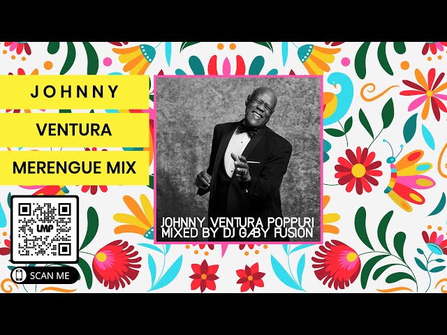 Johnny Ventura Merengue Mix | DJ Gaby Fusion