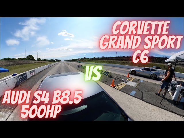 Drag Race Corvette Grand Sport C6 VS Audi S4 B8.5 (360 camera)